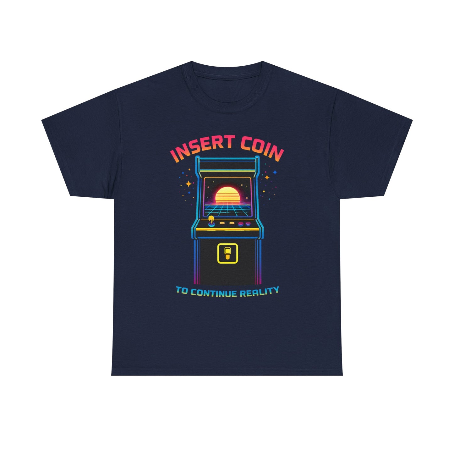 Insert Coin To Continue Reality Arcade Gaming T Shirt