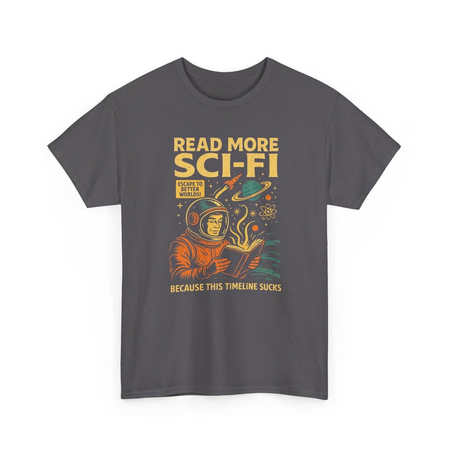 Retro Sci Fi Read More Sci Fi Books T Shirt Nerd Reader Tee