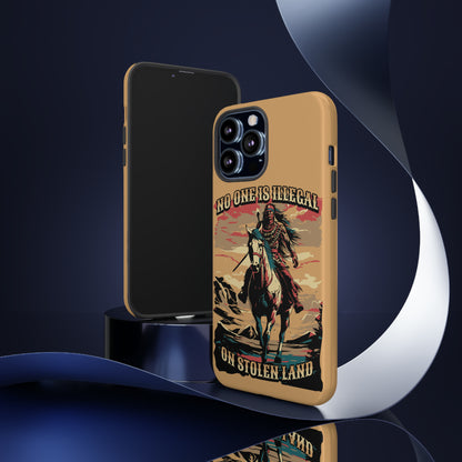 Native American Phone Case | No One is Illegal on Stolen Land