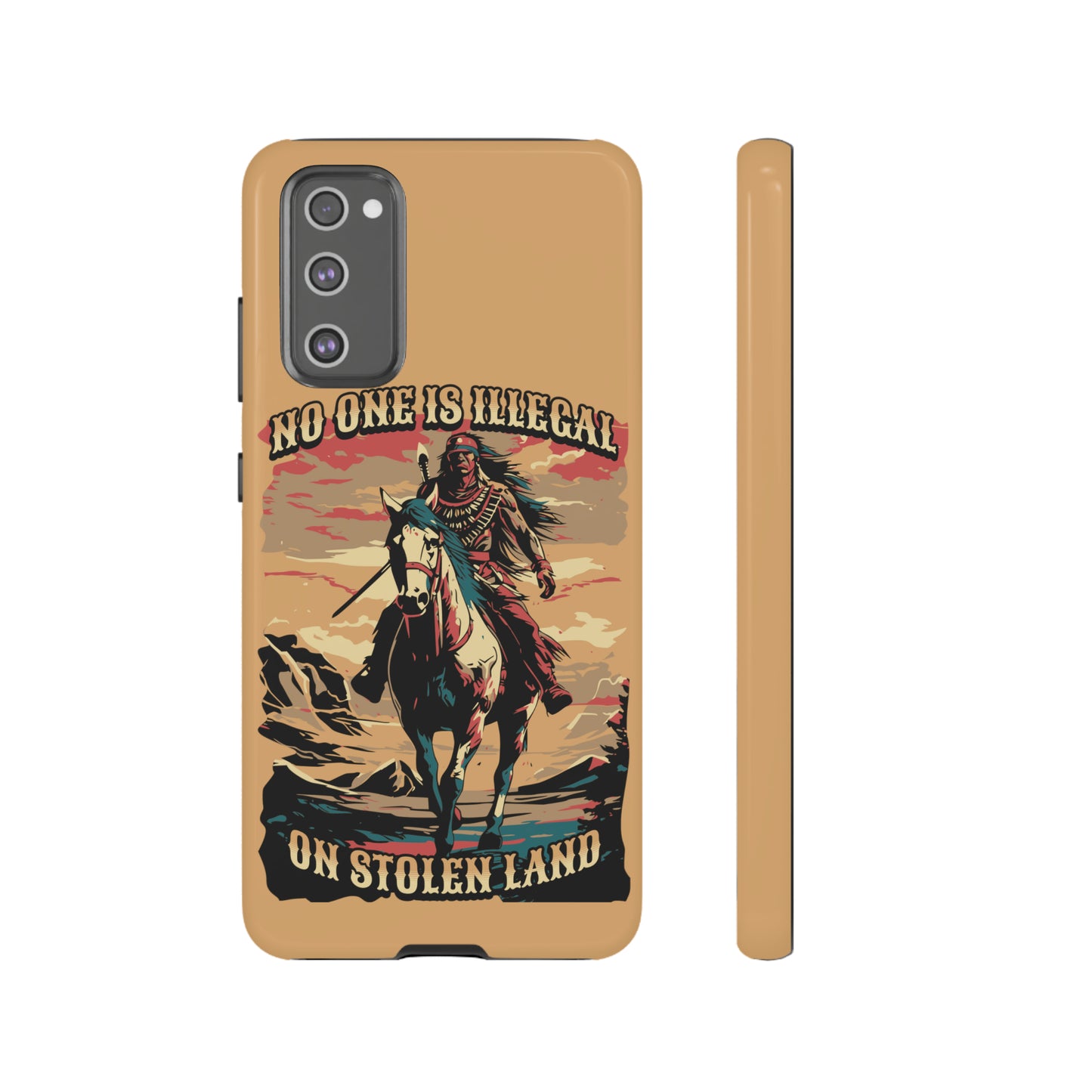 Native American Phone Case | No One is Illegal on Stolen Land