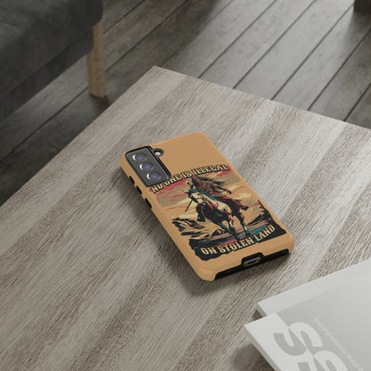 Native American Phone Case | No One is Illegal on Stolen Land