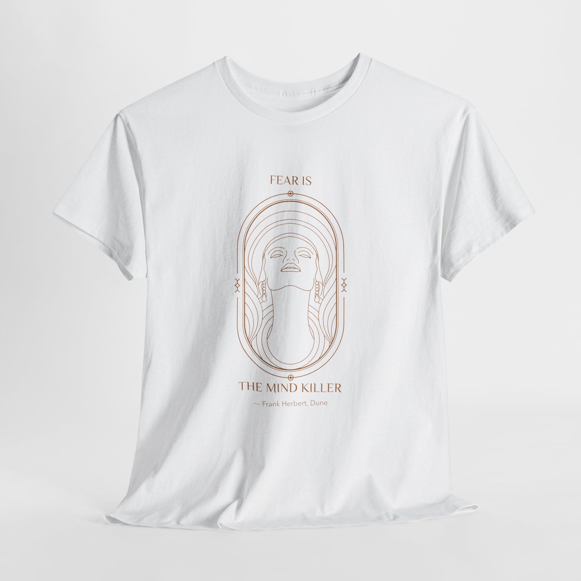 Dune fear is the mind killer sci fi t shirt