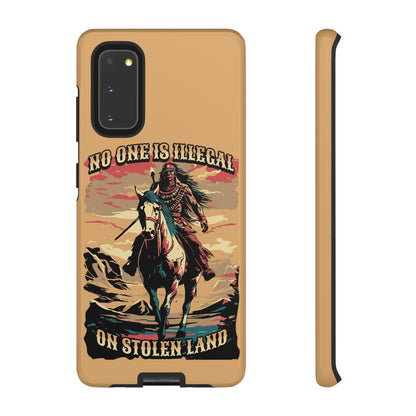 Native American Phone Case | No One is Illegal on Stolen Land