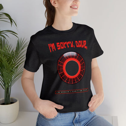 2001: A Space Odyssey Quote Tee - Classic Sci Fi Unisex Cotton Shirt with Iconic AI Line t-Shirt