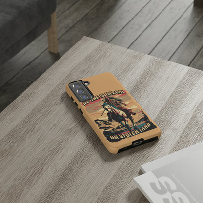 Native American Phone Case | No One is Illegal on Stolen Land