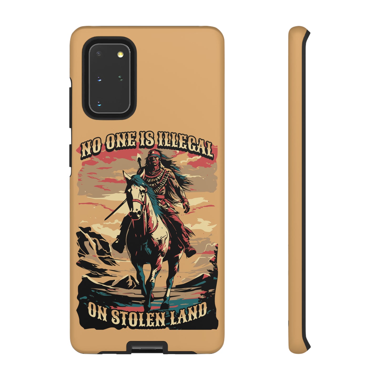 Native American Phone Case | No One is Illegal on Stolen Land