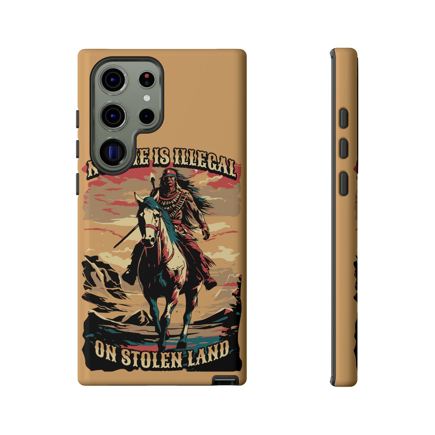 Native American Phone Case | No One is Illegal on Stolen Land