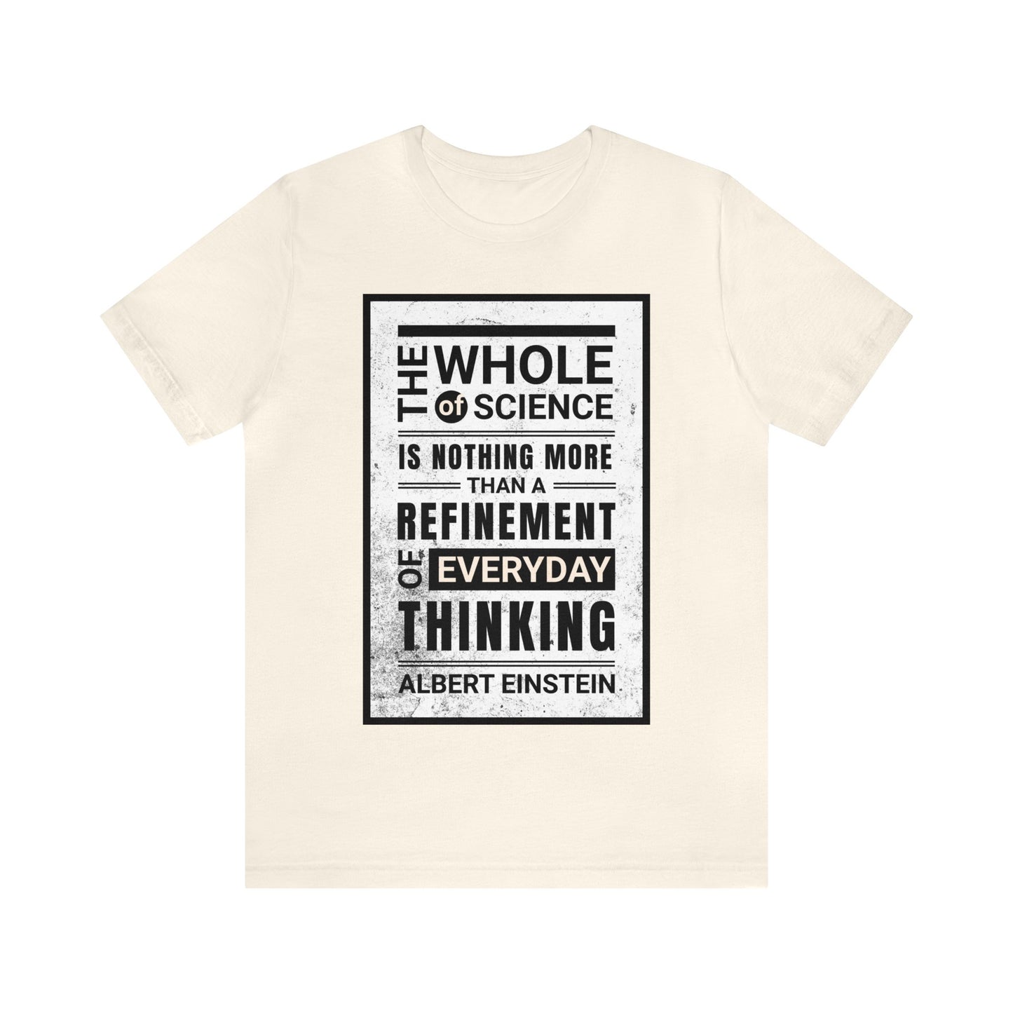 Albert Einstein T-shirt Quote Tee - Unisex Cotton Shirt with Inspirational Science Message