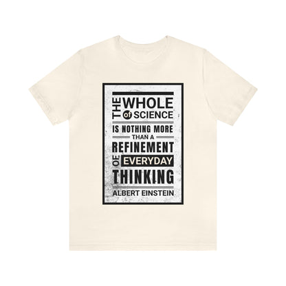 Albert Einstein T-shirt Quote Tee - Unisex Cotton Shirt with Inspirational Science Message