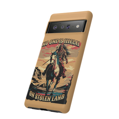 Native American Phone Case | No One is Illegal on Stolen Land