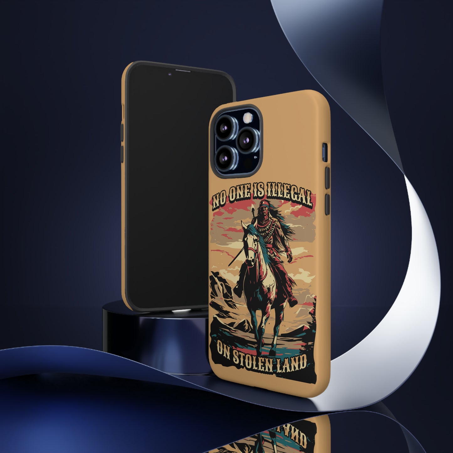 Native American Phone Case | No One is Illegal on Stolen Land