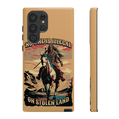 Native American Phone Case | No One is Illegal on Stolen Land