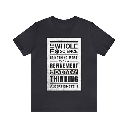 Albert Einstein T-shirt Quote Tee - Unisex Cotton Shirt with Inspirational Science Message