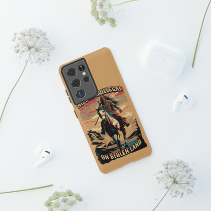 Native American Phone Case | No One is Illegal on Stolen Land