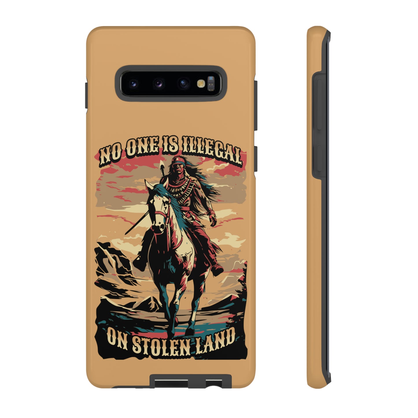 Native American Phone Case | No One is Illegal on Stolen Land