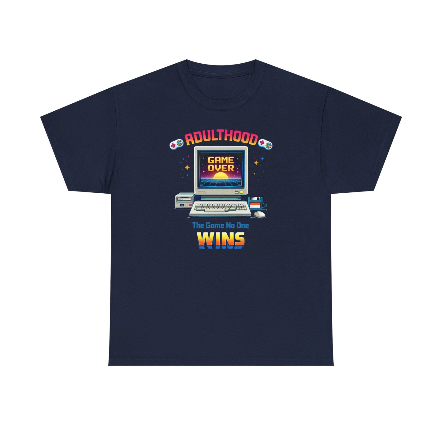 Adulthood Arcade Game No One Wins T Shirt Retro Gaming Humor Tee