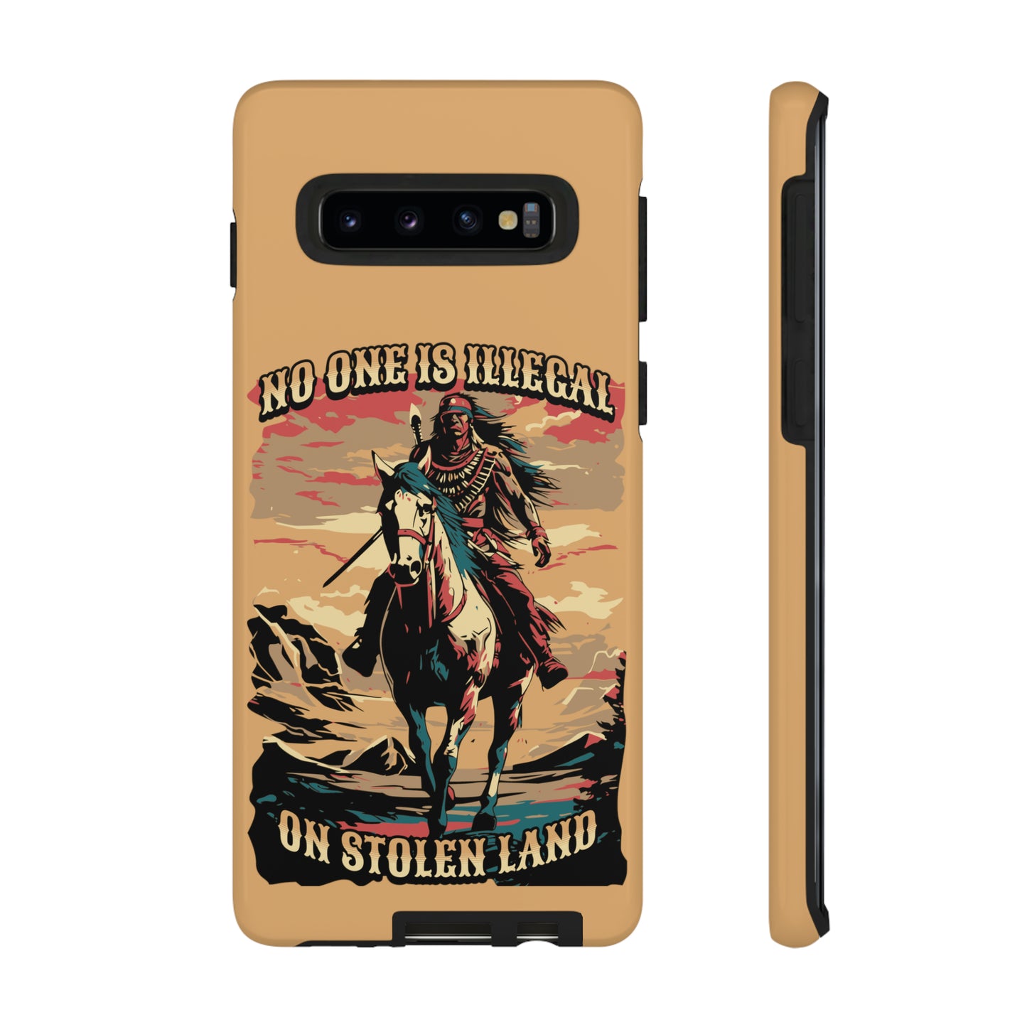 Native American Phone Case | No One is Illegal on Stolen Land