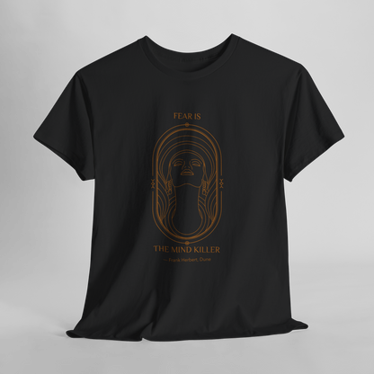 Fear is the mind killer quote t shirt