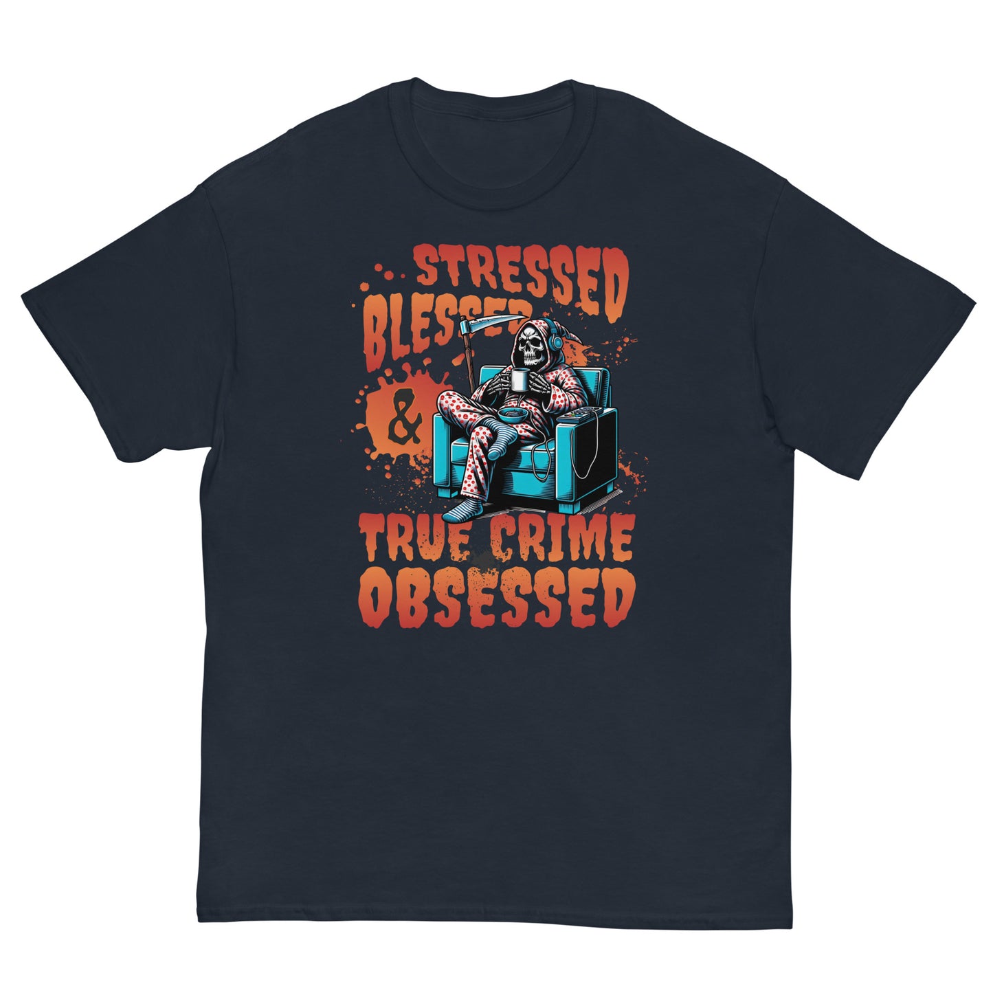 Crime Show Shirt, Stressed Blessed True Crime Obsessed Shirt, True Crime Shirt, Crime Show Tee , True Crime Fan Gift