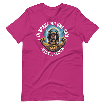 Extraterrestrial Scream: In Space No One Can Hear You Scream T-Shirt