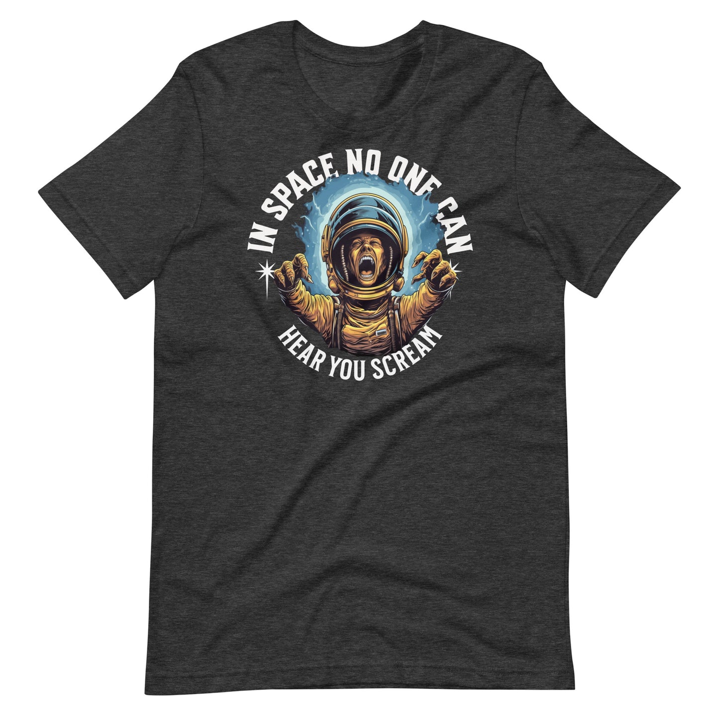 Extraterrestrial Scream: In Space No One Can Hear You Scream T-Shirt