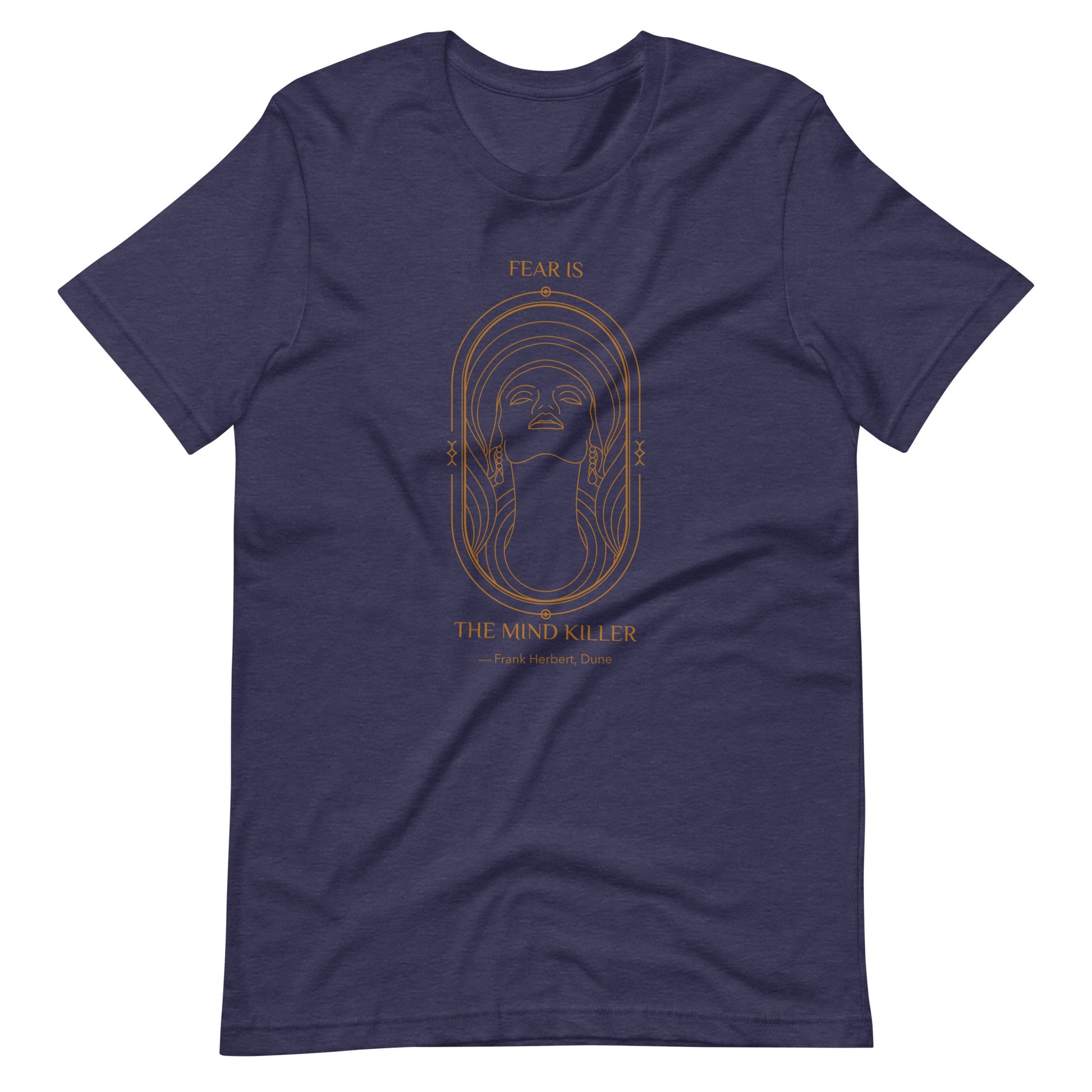 Frank Herbert Fear is the Mind Killer T-Shirt