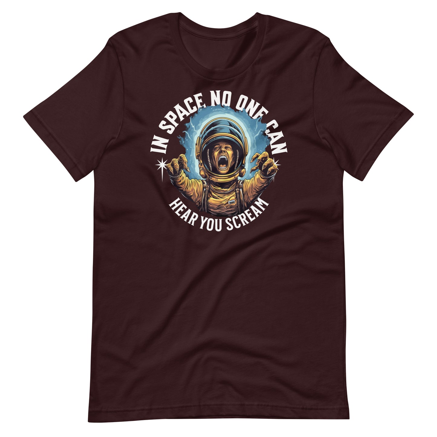 Extraterrestrial Scream: In Space No One Can Hear You Scream T-Shirt